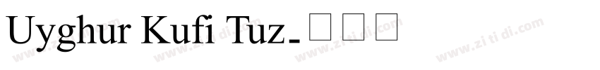 Uyghur Kufi Tuz字体转换